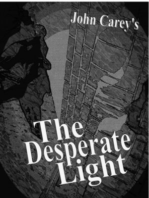 cover image of The Desperate Light